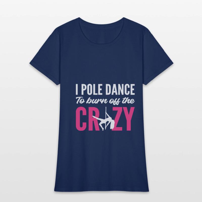 Burn Off Crazy Stripper Gift