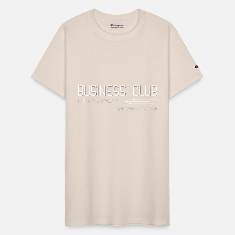 Business Club Building a legacy One step at a time