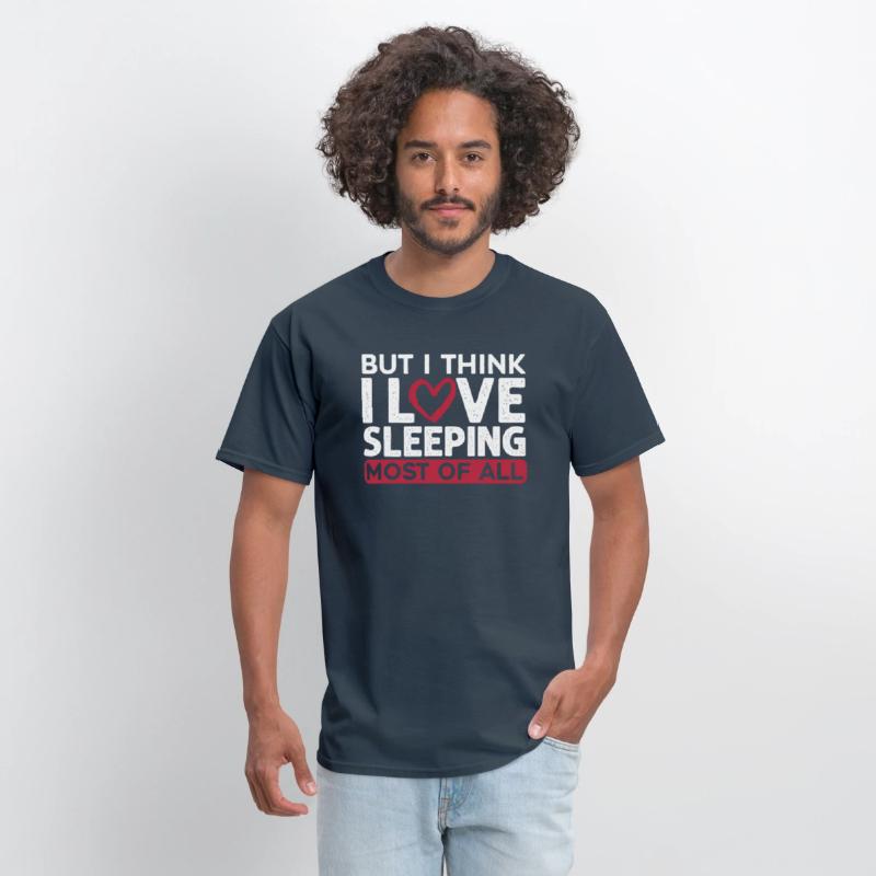 But I Think I Love Sleeping Most Of All
