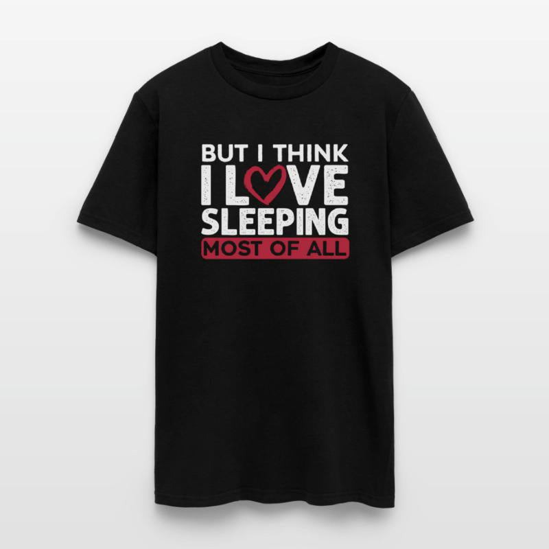But I Think I Love Sleeping Most Of All