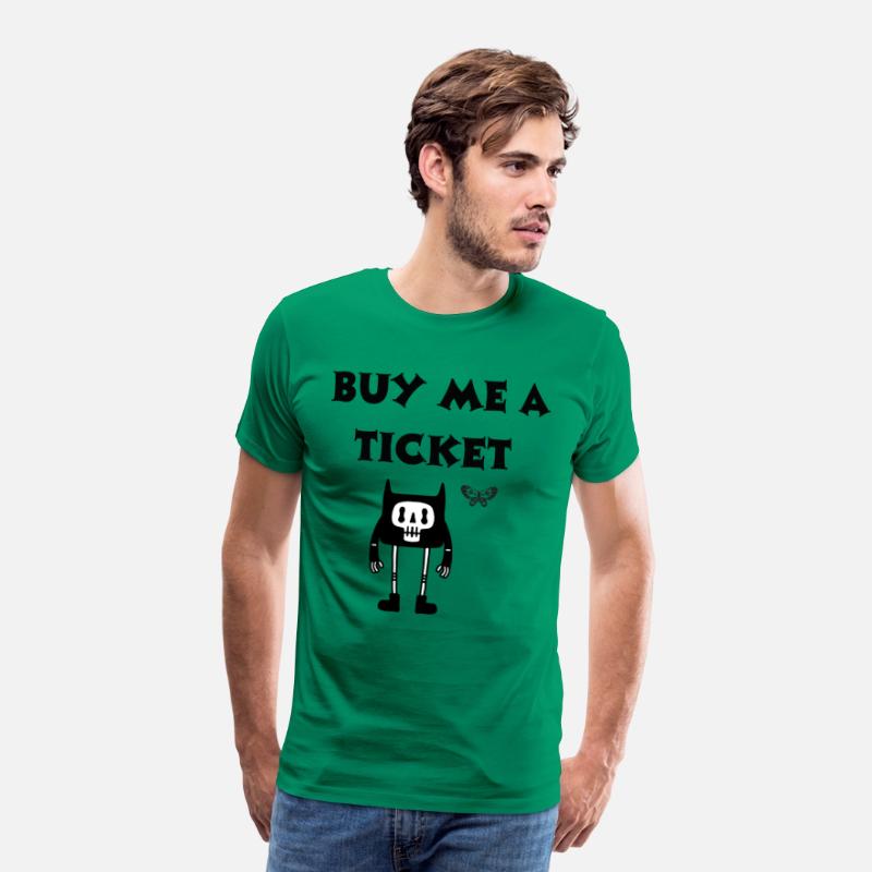 BUY ME A TICKET