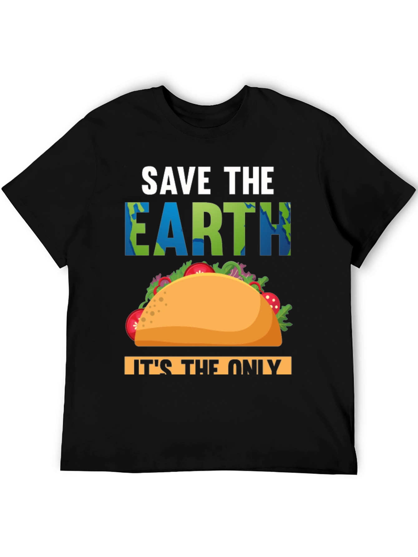 Save the Earth Taco T-Shirt