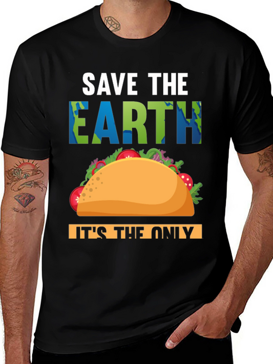 Save the Earth Taco T-Shirt