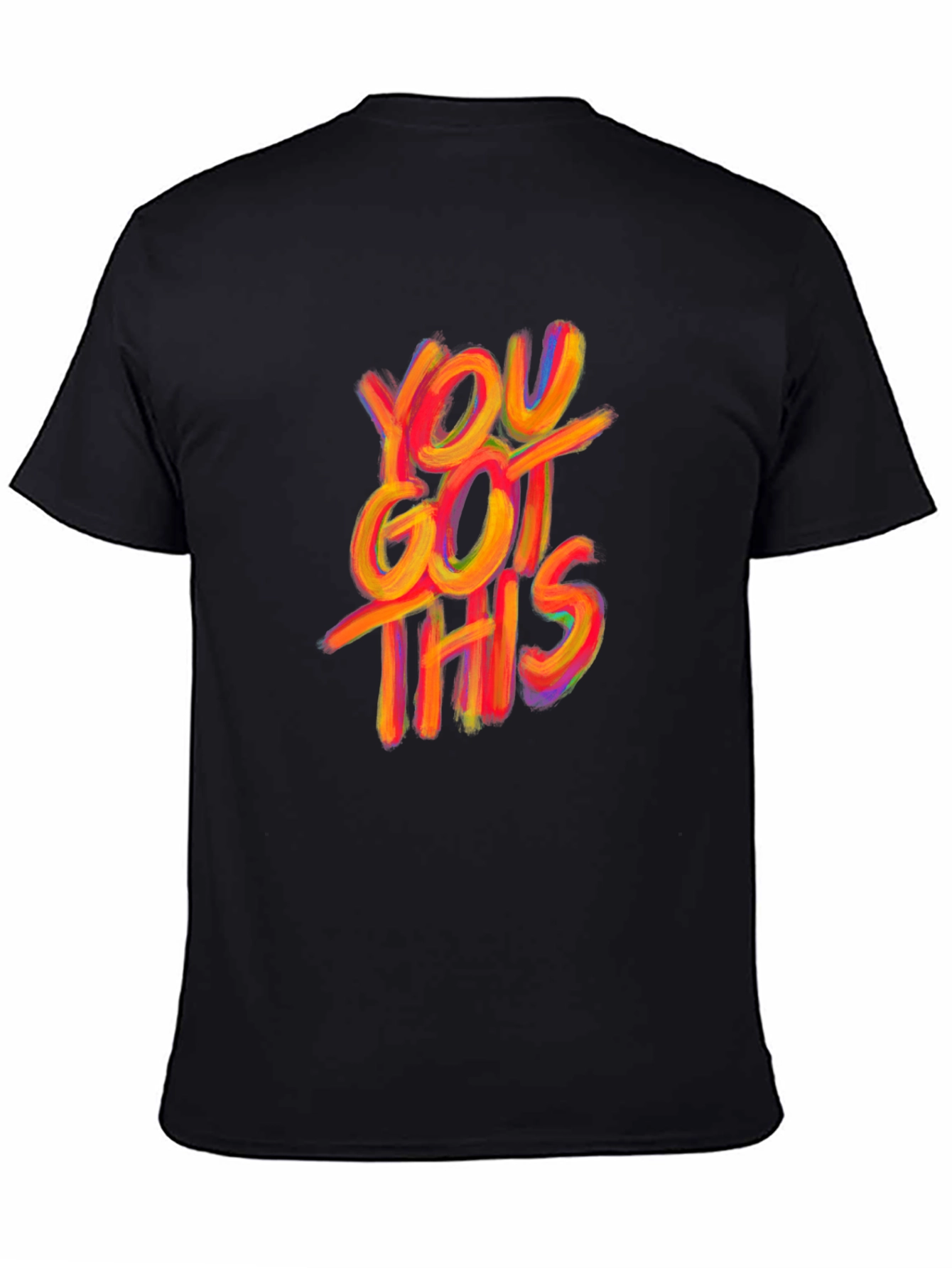 You Got This Graphic Tee - Motivational T-Shirt