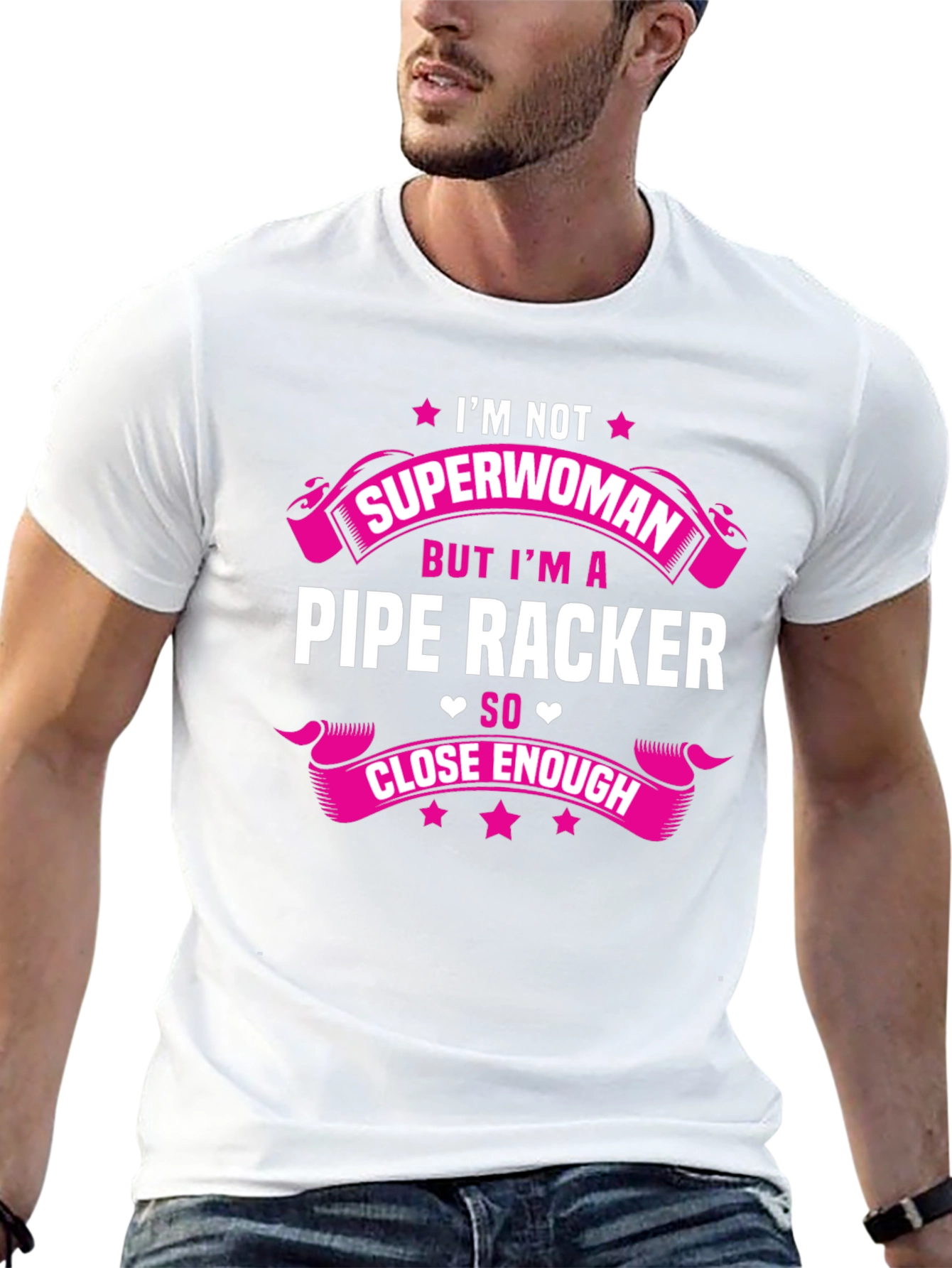 Im Not Superwoman Pipe Racker T-Shirt