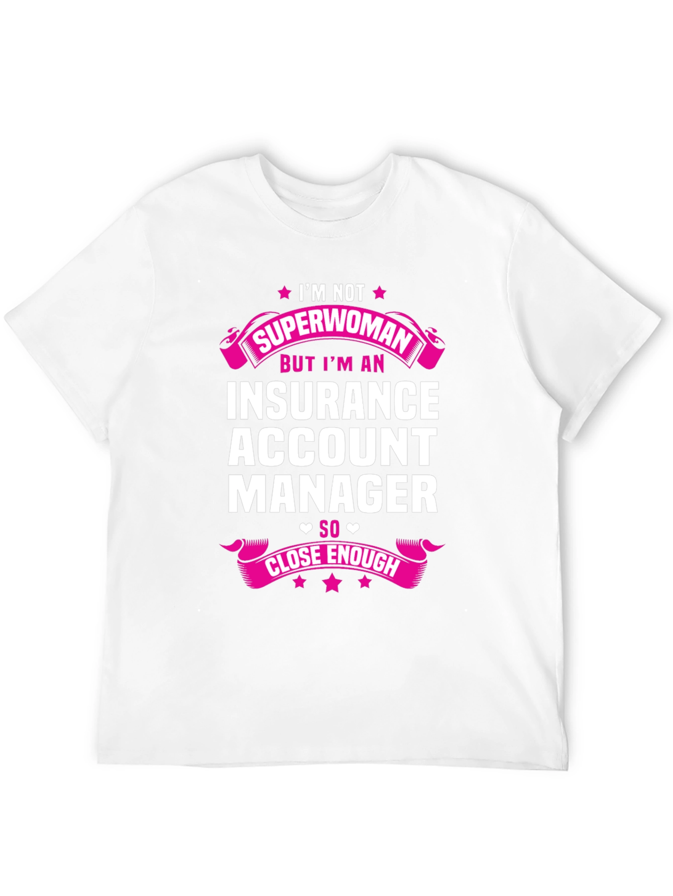 Insurance Account Manager Superwoman T-Shirt