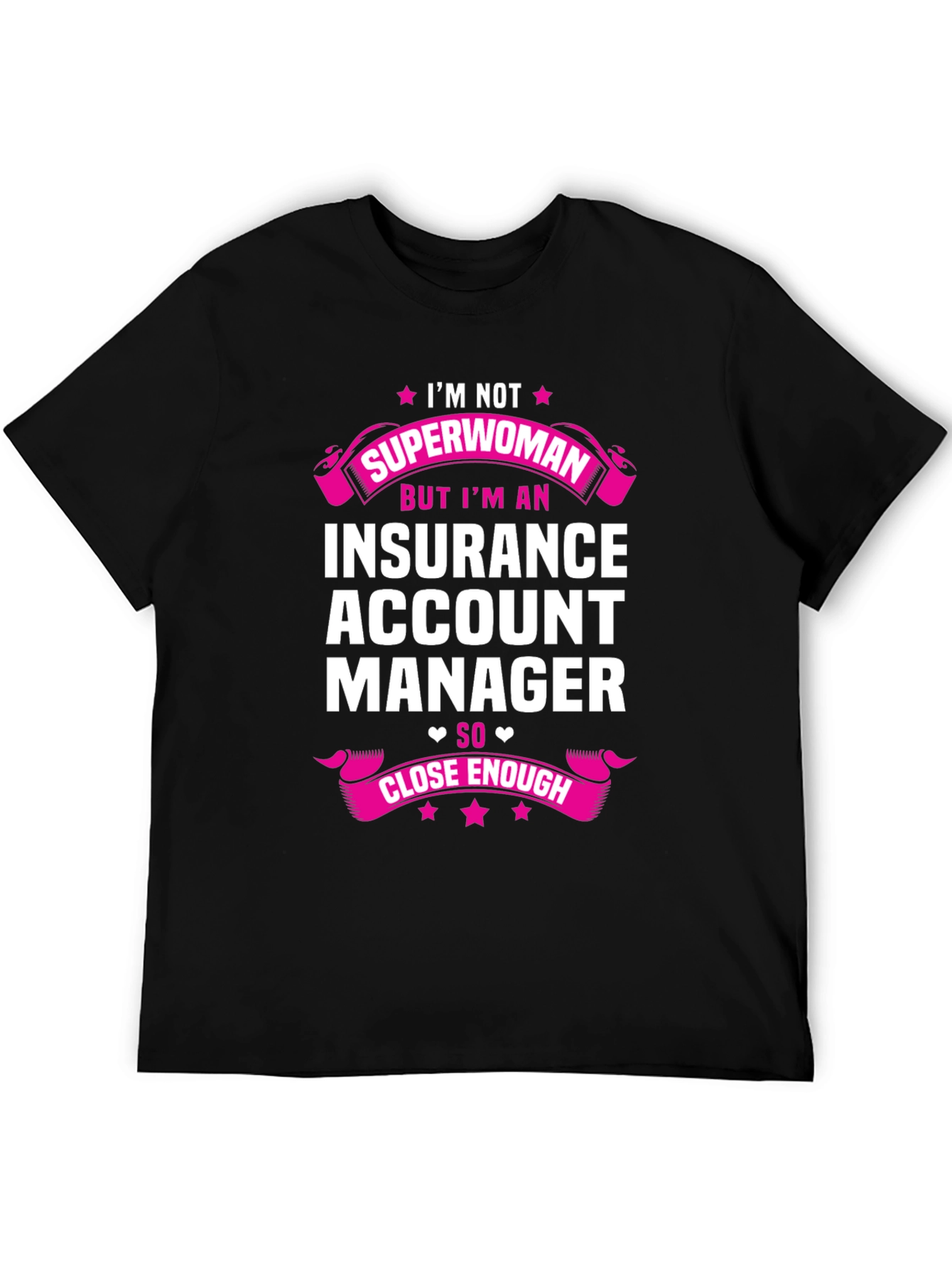 Insurance Account Manager Superwoman T-Shirt