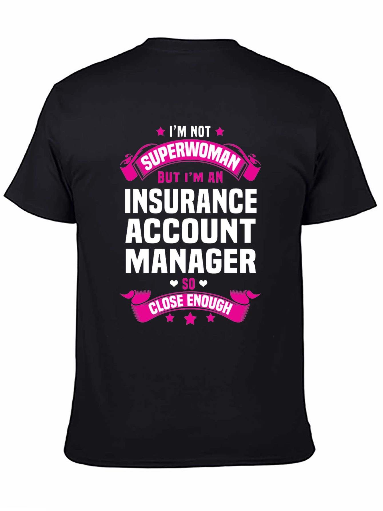 Insurance Account Manager Superwoman T-Shirt