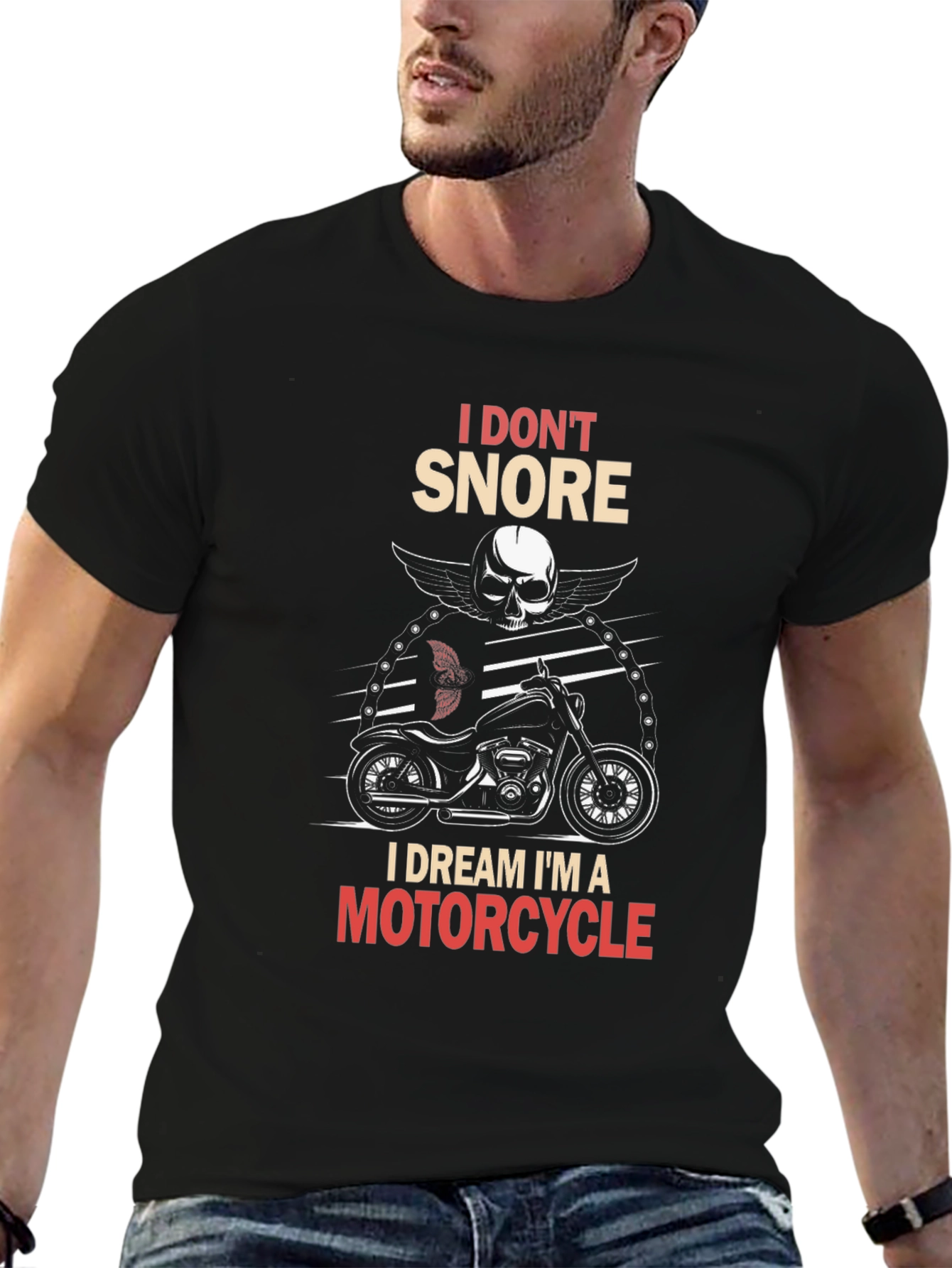 Motorcycle Dream T-Shirt - I Dont Snore