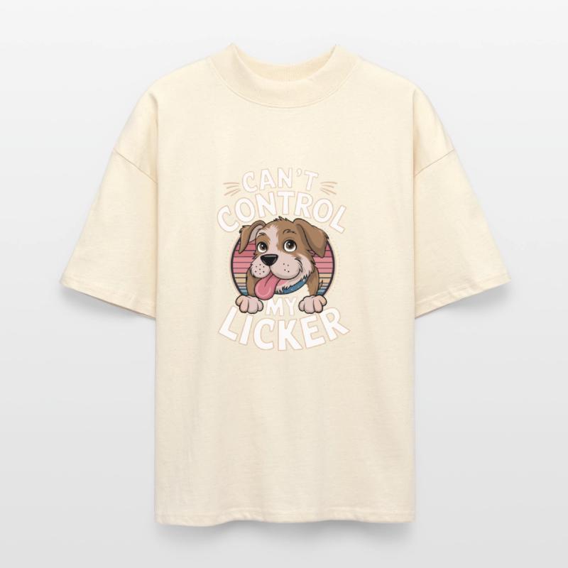 Can't Control My Licker Funny Cute Dog Tongue Out