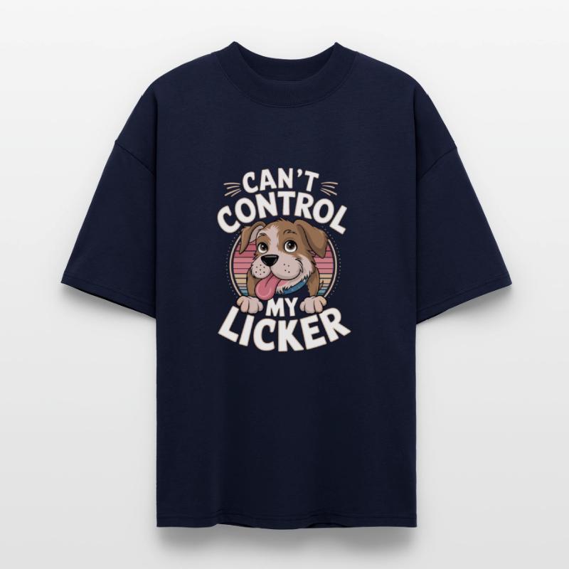 Can't Control My Licker Funny Cute Dog Tongue Out