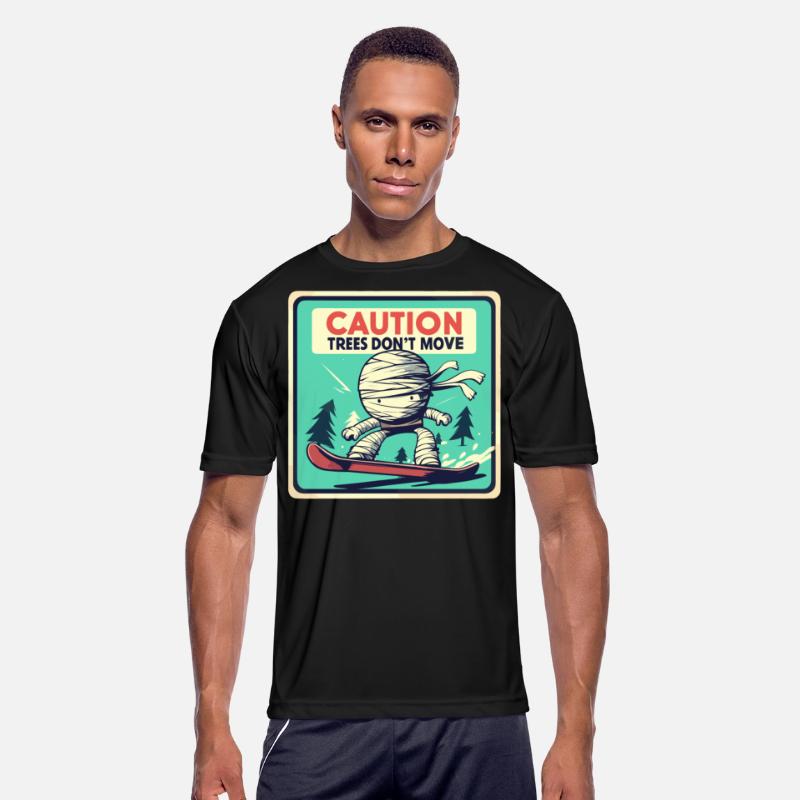 Caution trees don't move retro mummy