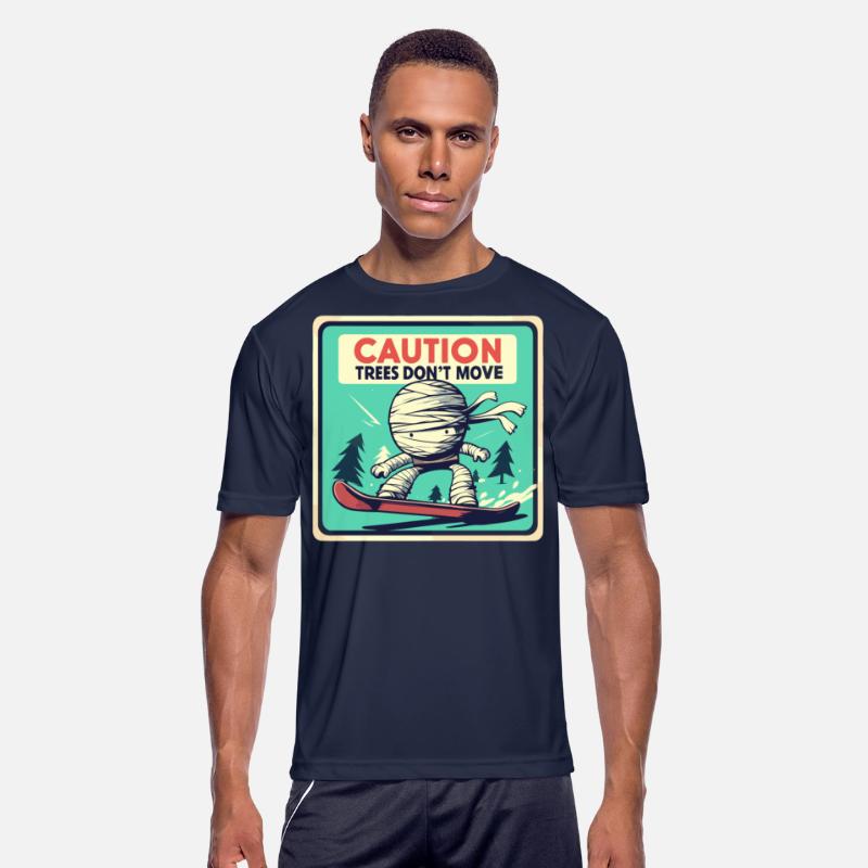 Caution trees don't move retro mummy