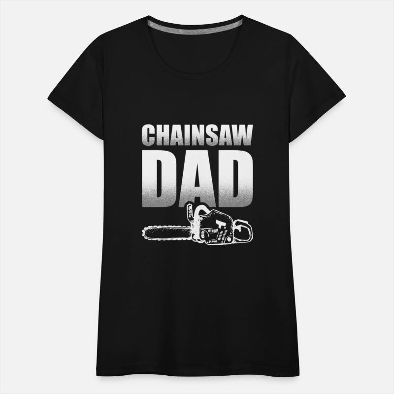 Chainsaw Dad Arborist Lumberjack Tree Surgeon