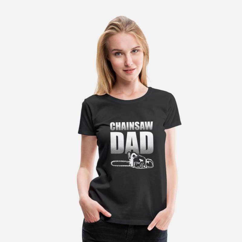 Chainsaw Dad Arborist Lumberjack Tree Surgeon