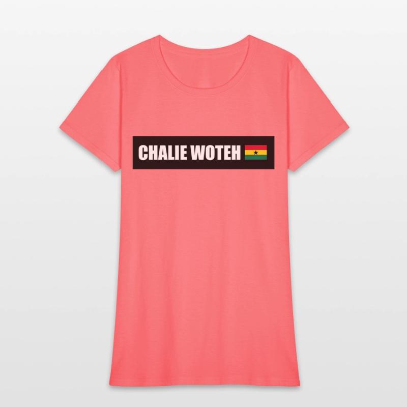 Chalie Woteh Popular Ghana Saying