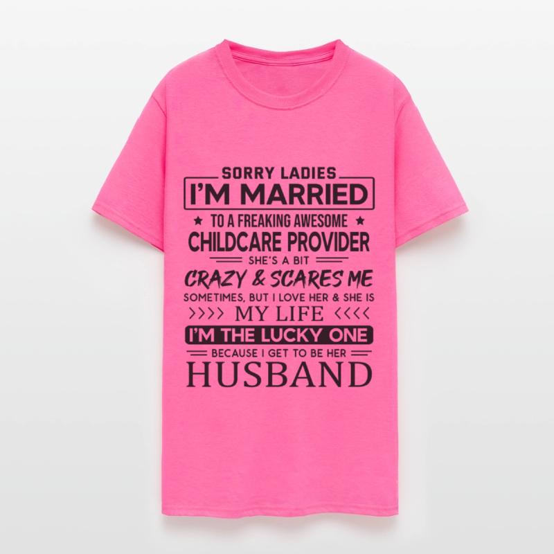 Childcare Provider Funny Saying For Husband