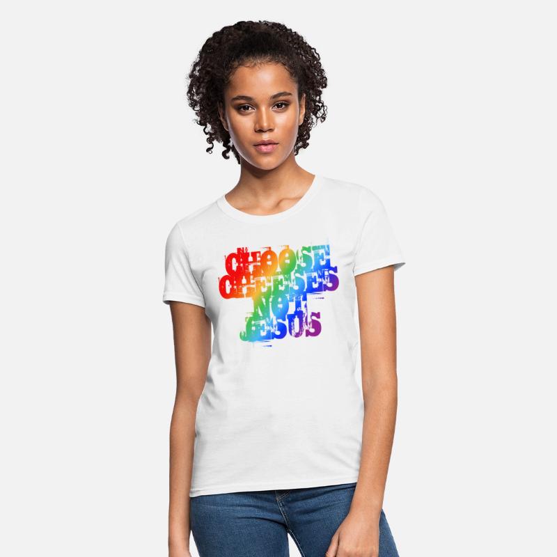 Choose Cheeses - not Jesus LGBTQi+