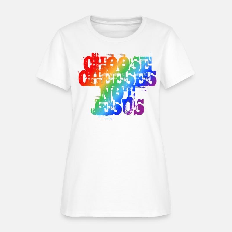 Choose Cheeses - not Jesus LGBTQi+