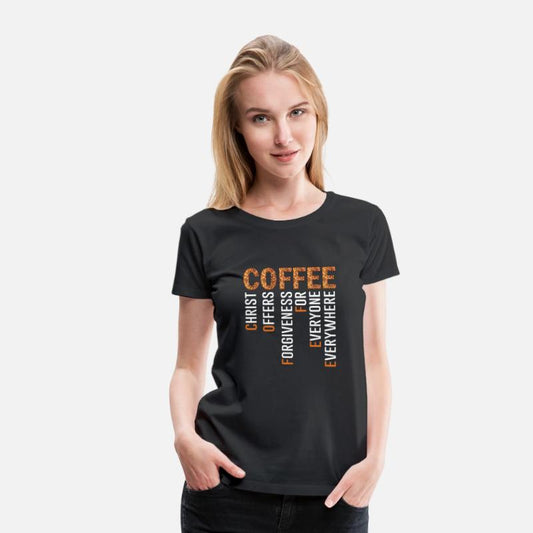 COFFEE CHRIST OFFERS FORGIVENESS FOR EVERYONE GOD