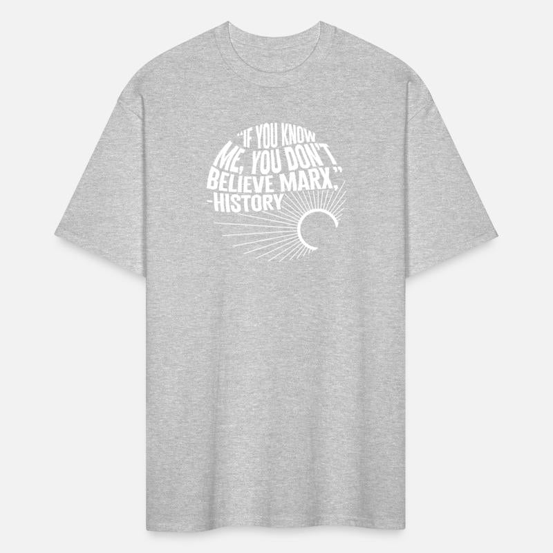Communism Shirt, If You Know Me You Don't Believe