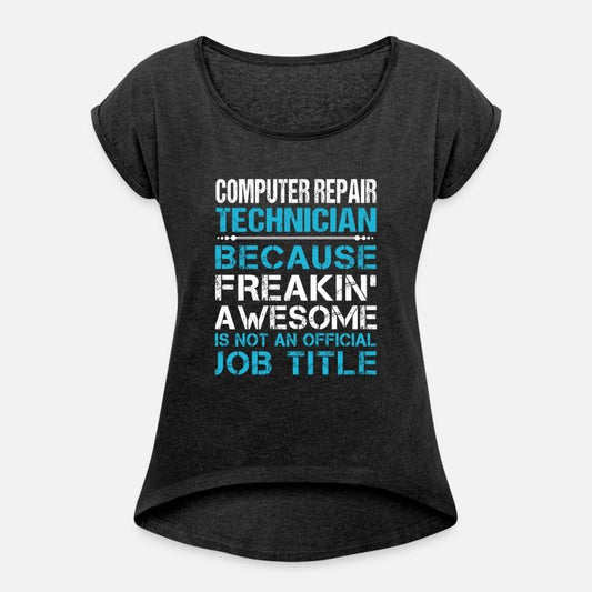Computer Repair Technician T Shirt - Freaking Awes