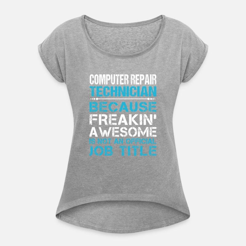 Computer Repair Technician T Shirt - Freaking Awes