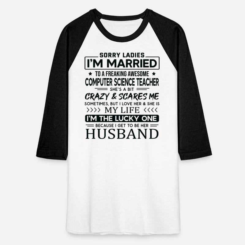 Computer Science Teacher Saying For Husband