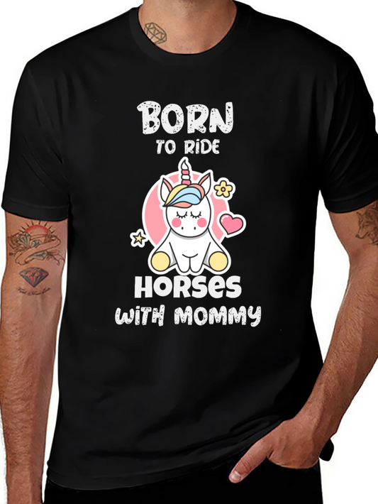 Born To Ride Horses With Mommy T-Shirt