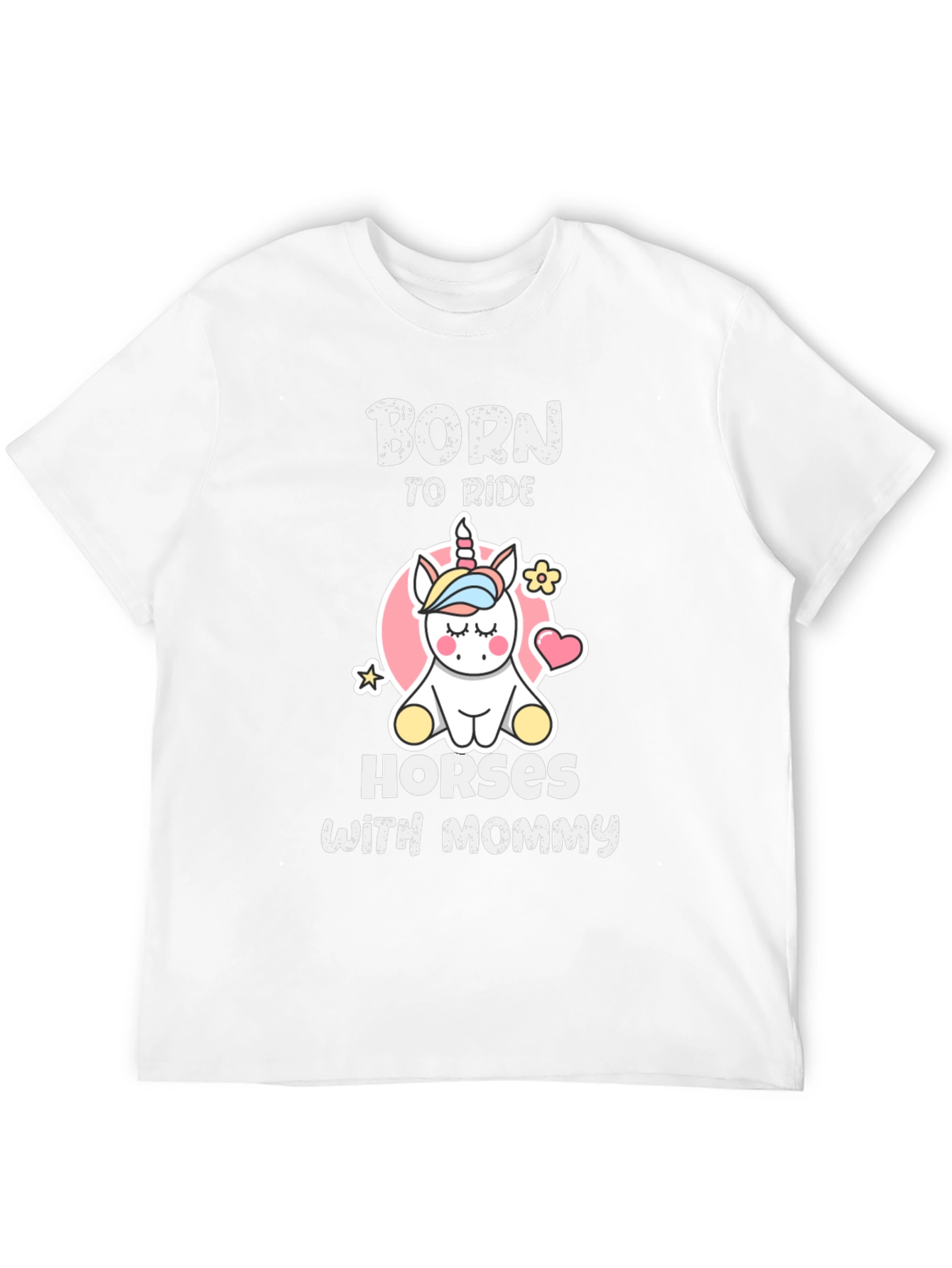 Born To Ride Horses With Mommy T-Shirt