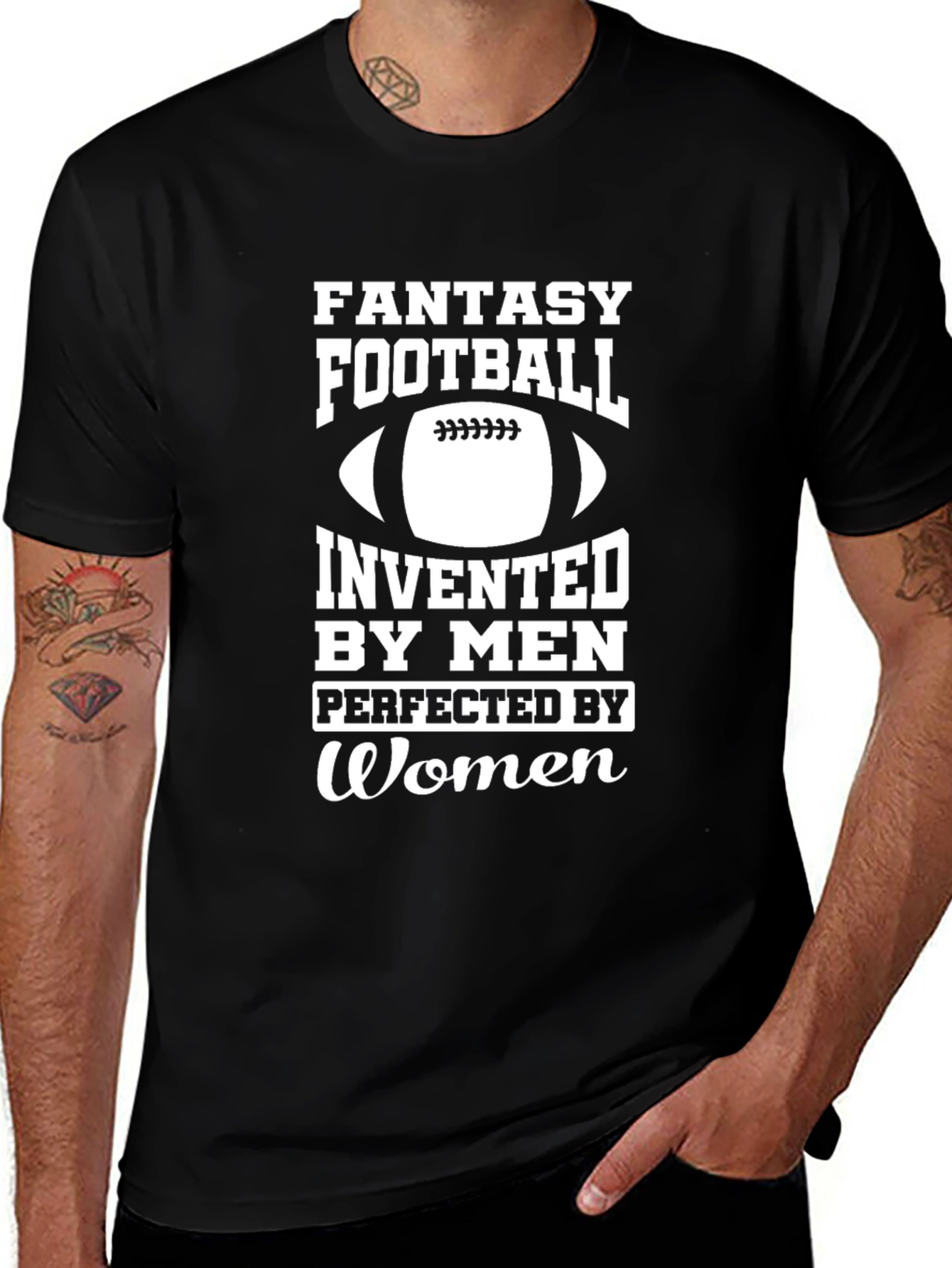 Fantasy Football Invented By Men Perfected By Women T-Shirt
