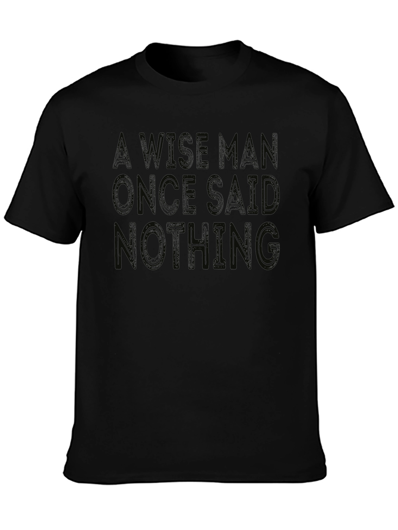 Wise Man Said Nothing Graphic Tee - Black