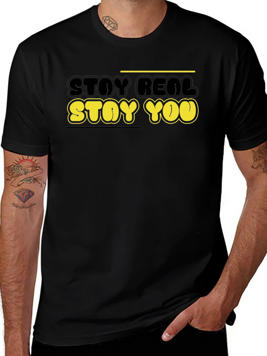 Stay Real Stay You Graphic Tee - Black