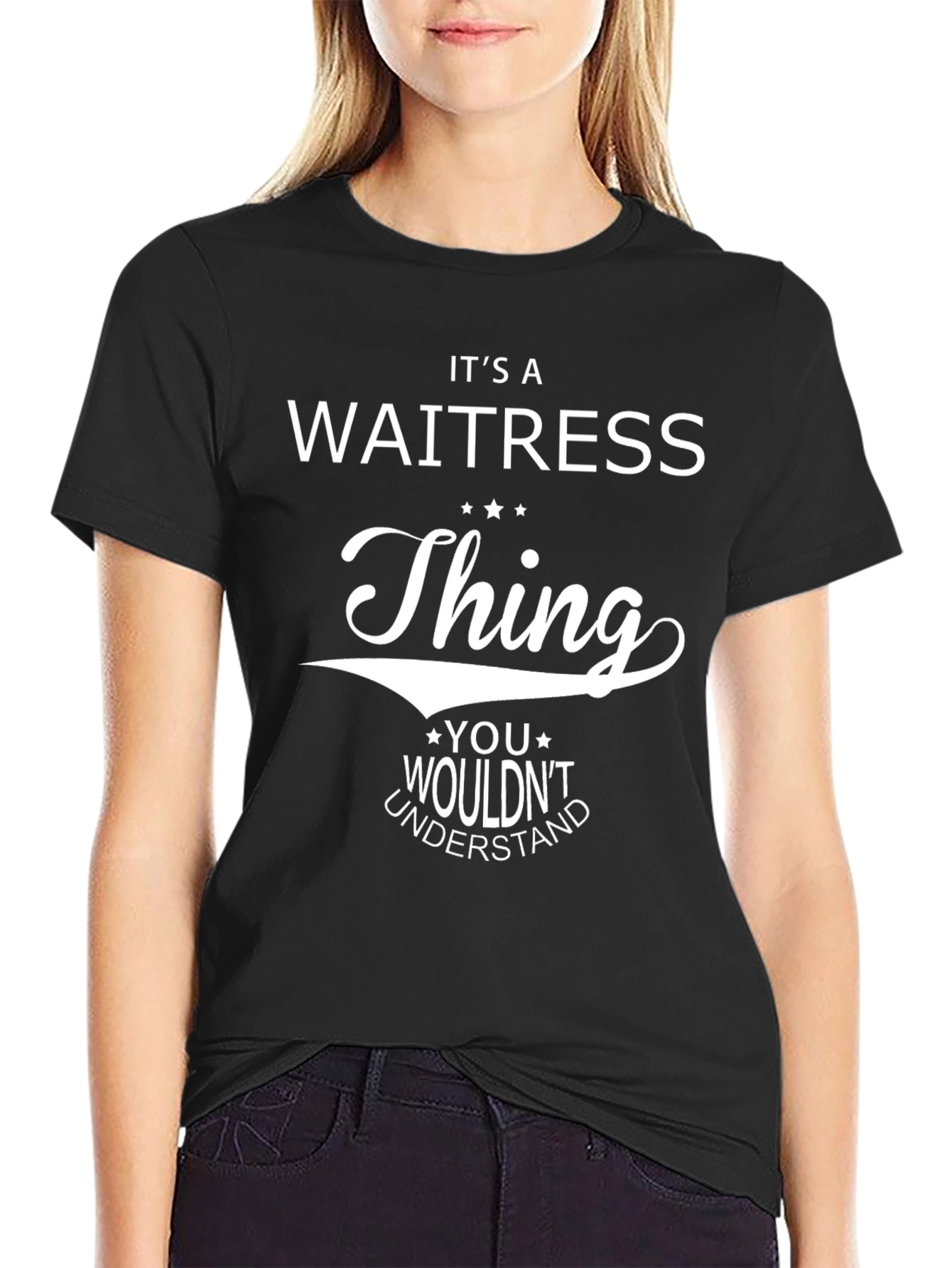 Its a Waitress Thing T-Shirt Funny Waitressing Gift Tee