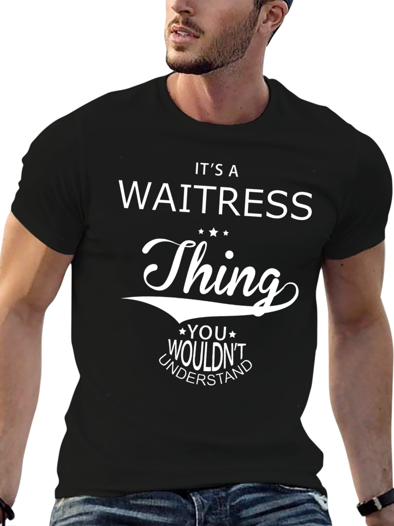 Its a Waitress Thing T-Shirt Funny Waitressing Gift Tee