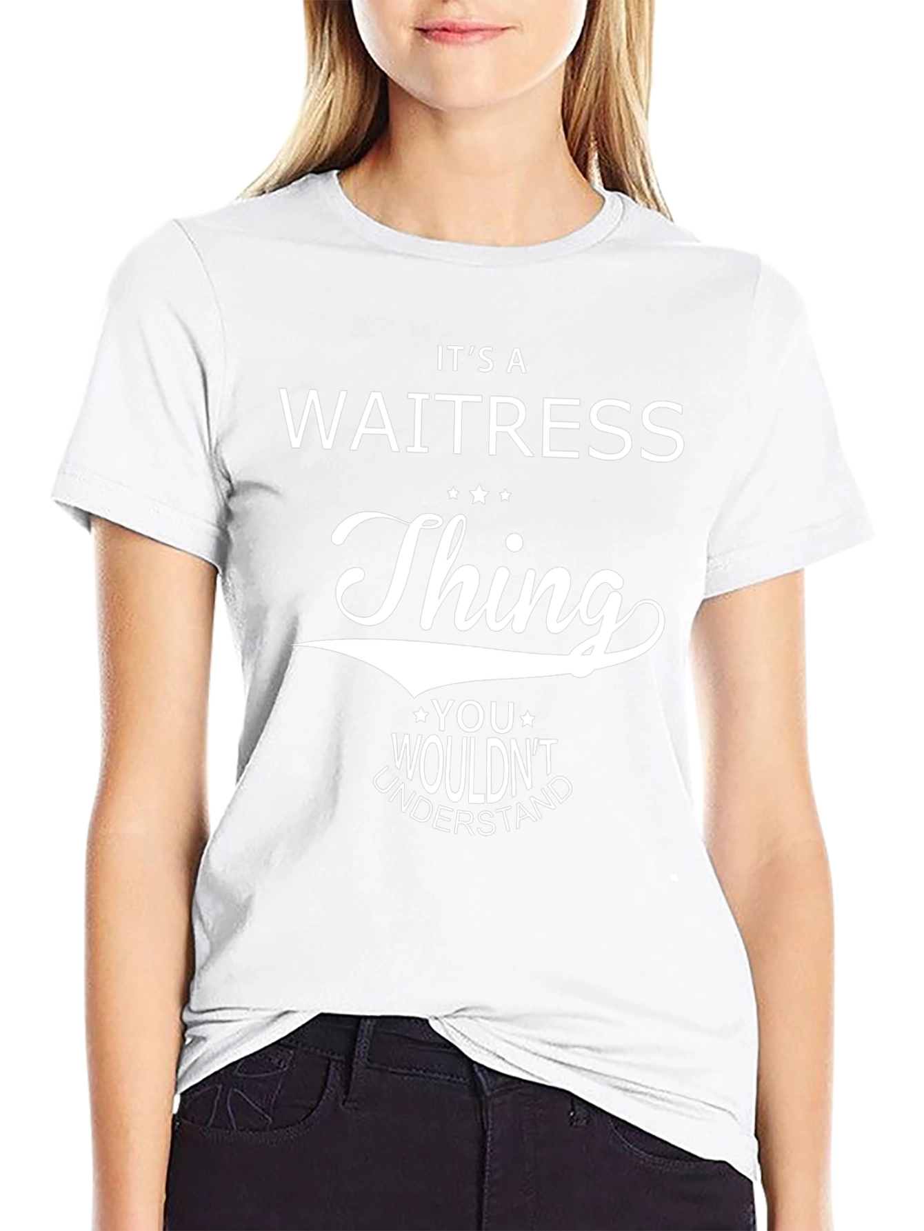 Its a Waitress Thing T-Shirt Funny Waitressing Gift Tee