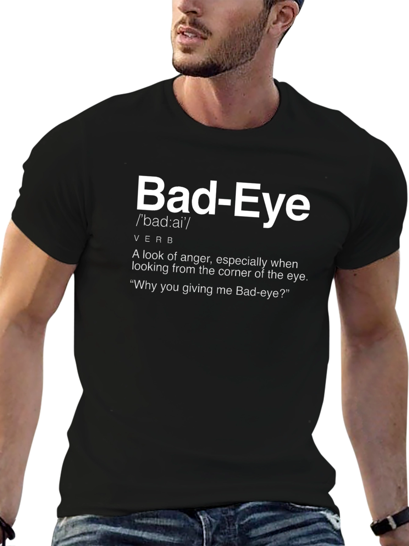 Bad-Eye T-Shirt - Definition Humor Tee