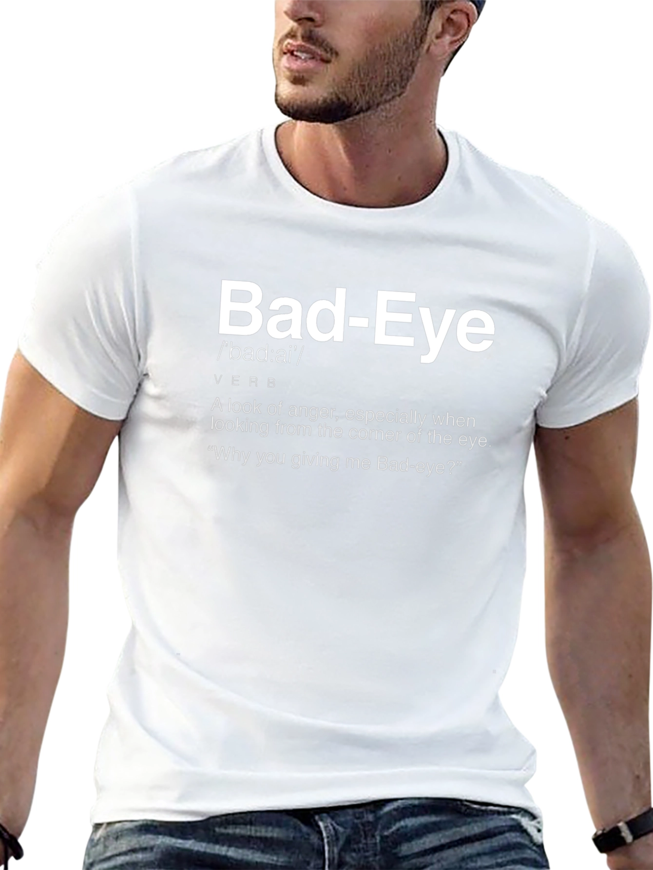 Bad-Eye T-Shirt - Definition Humor Tee