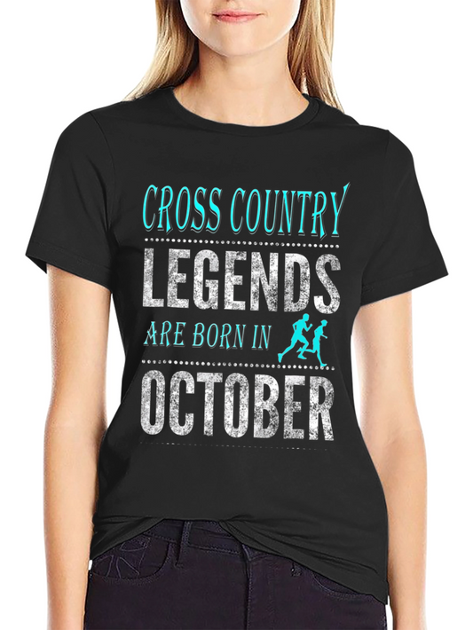 Cross Country Legends Born in October Black Tee