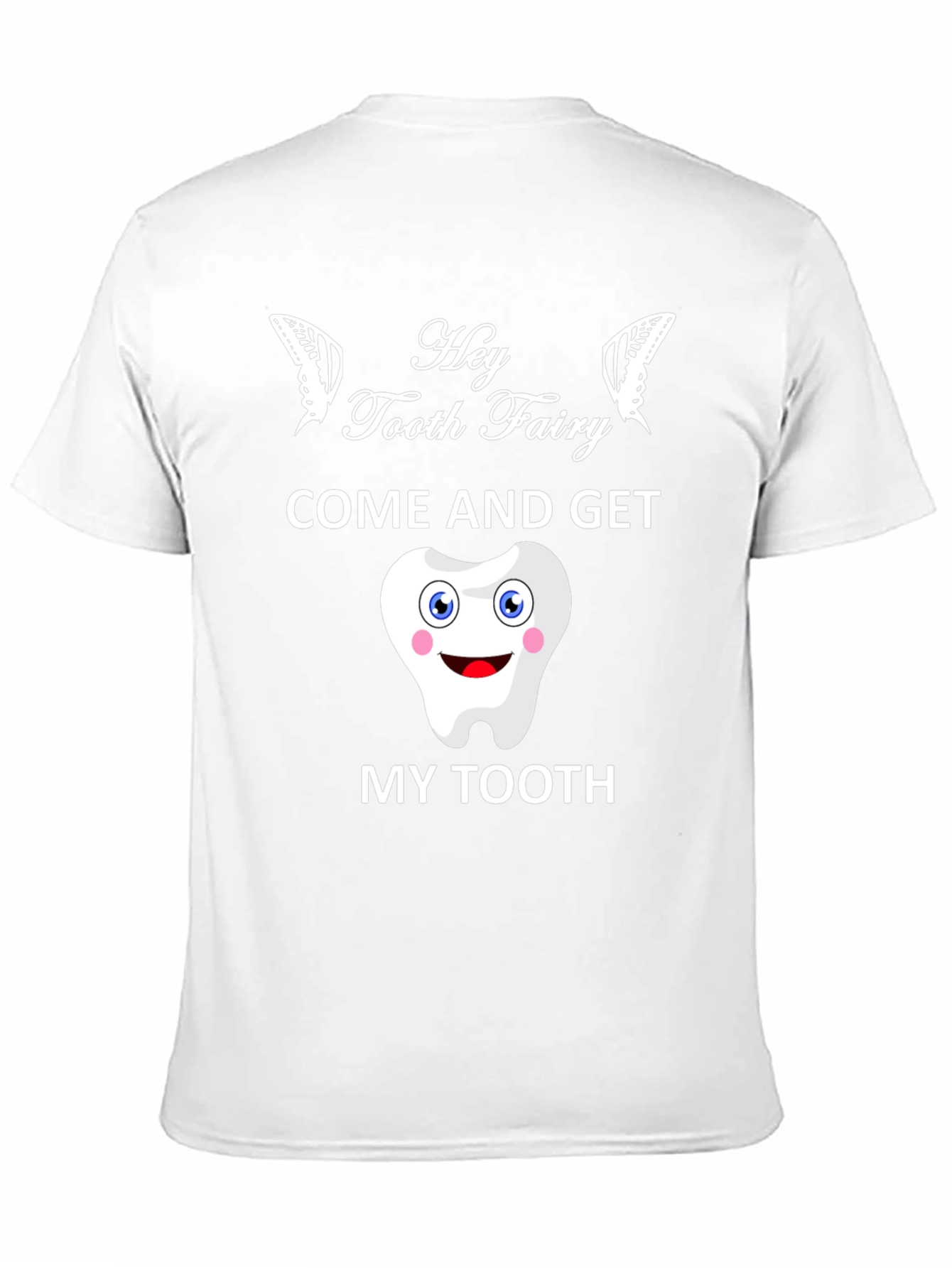 Hey Tooth Fairy T-Shirt Funny Dental Gift