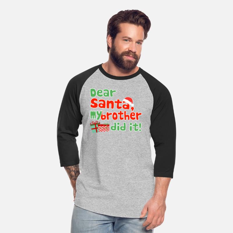 Dear Santa My Brother Did It Funny Christmas Theme