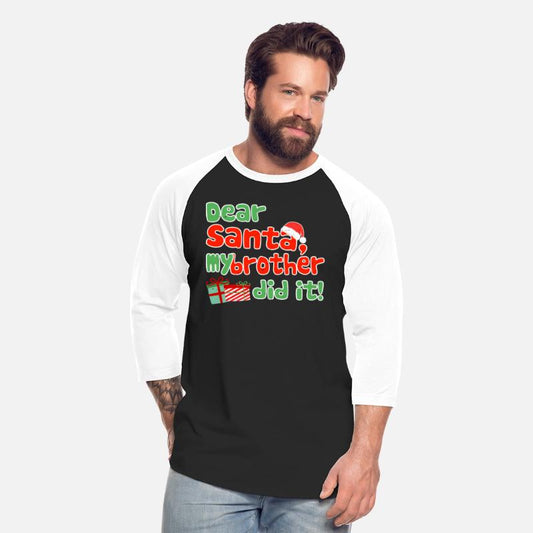 Dear Santa My Brother Did It Funny Christmas Theme