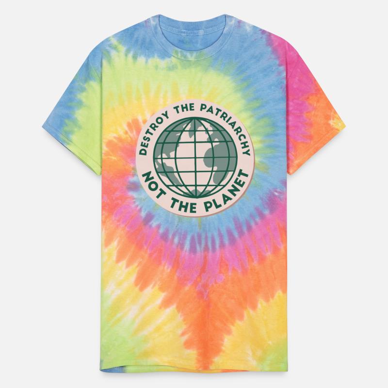 destroy the patriarchy not the planet