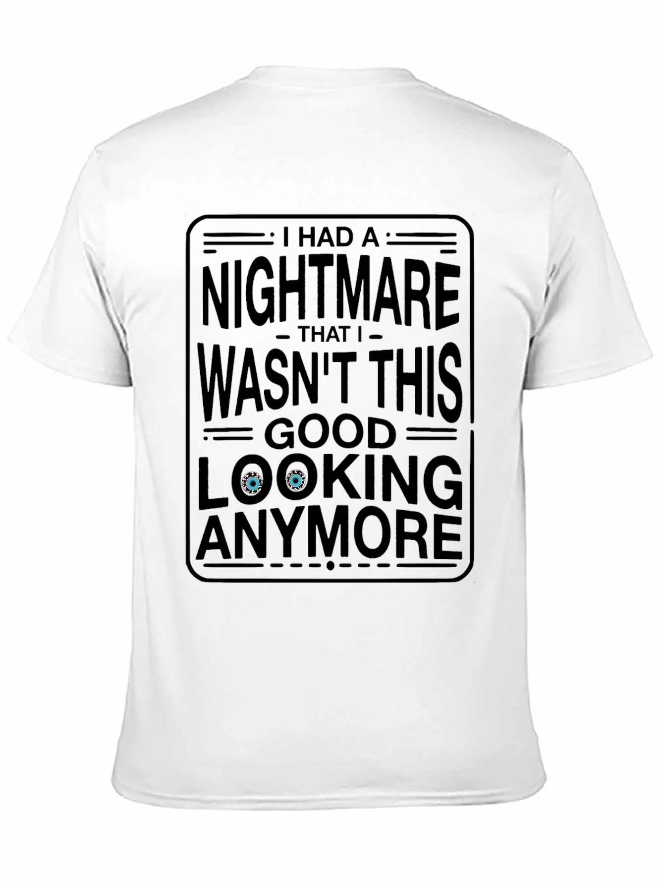 Nightmare Good Looking Anymore Graphic Tee