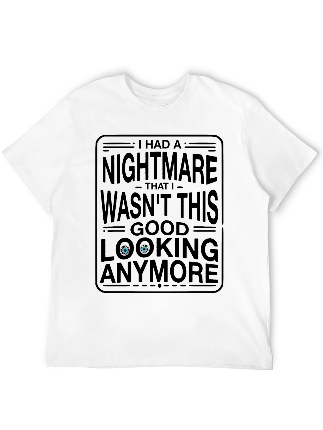 Nightmare Good Looking Anymore Graphic Tee