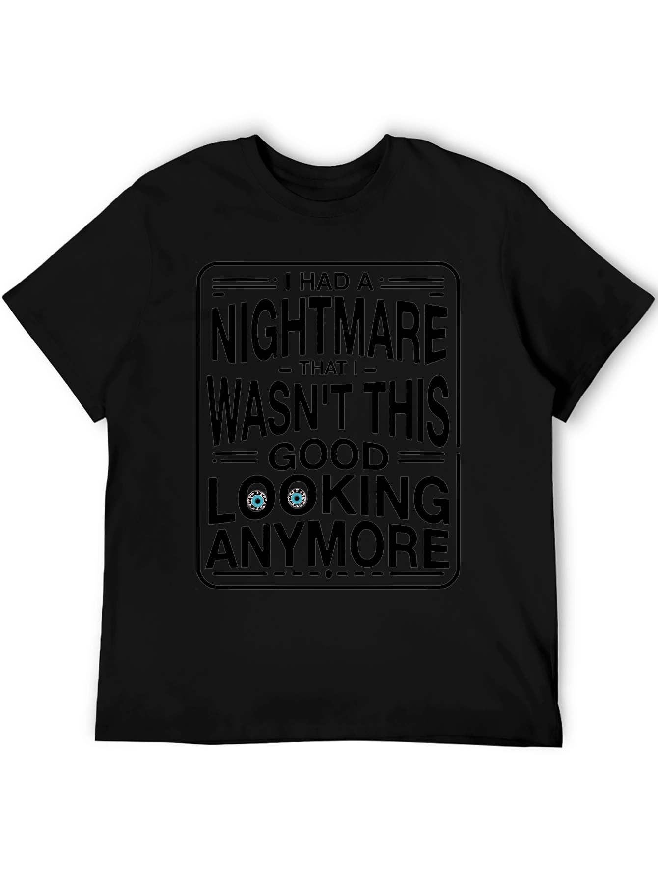 Nightmare Good Looking Anymore Graphic Tee