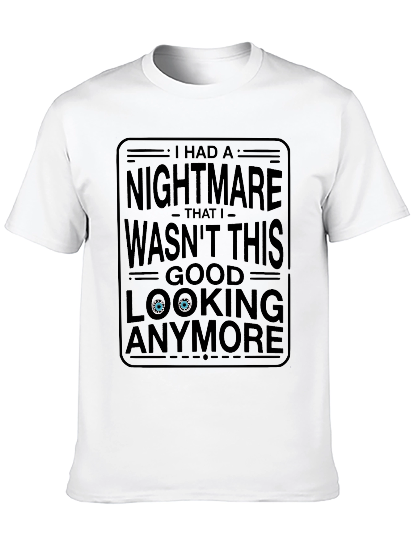 Nightmare Good Looking Anymore Graphic Tee