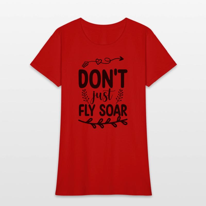 Don't Just Fly Soar