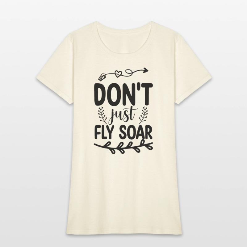 Don't Just Fly Soar
