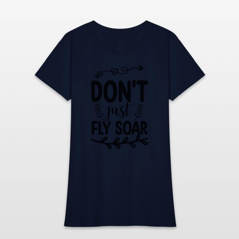 Don't Just Fly Soar